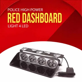 Police High Power Red Dashboard Light 4 LED